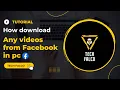 How download any s from Facebook in pc easy tutorial Tech Falco