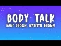 Kane Brown, Katelyn Brown - Body Talk (Lyrics)