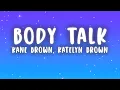Download Lagu Kane Brown, Katelyn Brown - Body Talk (Lyrics)