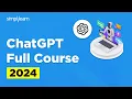 ChatGPT Full Course 2026 ChatGPT Tutorial ChatGPT Full Course Basic To Advanced Simplilearn
