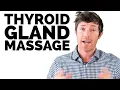 DON T Massage Your Thyroid Gland Do This Instead