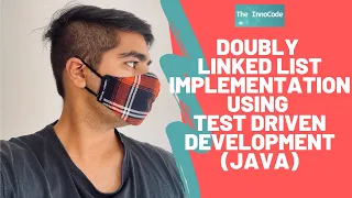 Doubly Linked List Implementation Using Test Driven Development JAVA 11