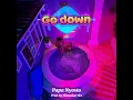 Go Down - Papa Nyosto