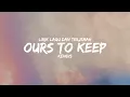 Download Lagu Ours To Keep - Kendis | Lirik lagu dan terjemah