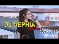 Lagu Dj sephia | Slow Bass Dj Ryan  AM