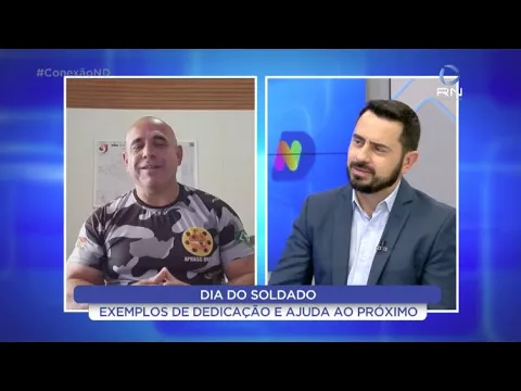 Conexão ND: exemplos de dedicação e ajuda ao próximo no Dia do Soldado