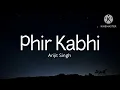 Phir Kabhi (Lyrics) |Arijit Singh|MS Dhoni.|@tseries #songlyrics