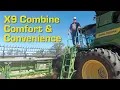 John Deere X9 Combine Convenience and Comfort Features