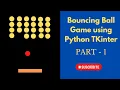Create window for Bouncing Ball game using TKinter python in Tamil