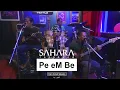 Lagu Pe Em Be - SAHARA