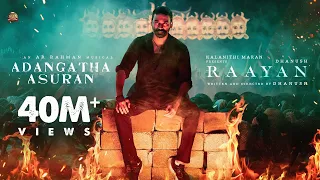  raayan adangaatha asuran lyric video dhanush sun pictures a r rahman prabhu deva