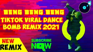 Download BENG BENG BENG | New TIKTOK VIRAL DANCE | BOMB REMIX 2021 MP3