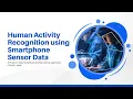 Human Activity Recognition using Smartphone Sensor Data - A Project in ITS132L GROUP 5