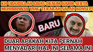 KH UBAIDILLAH BOCORKAN INI PERNAHKAH KITA SADARI SOAL INI KONSEP BERMASALAH..!?