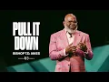 Lagu Pull It Down - Bishop T.D. Jakes