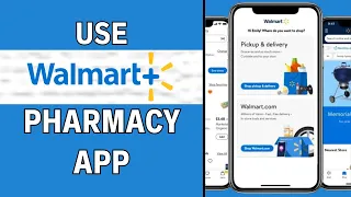 How to Use Walmart s Pharmacy App 2024 - Full Guide