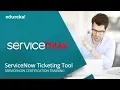 ServiceNow Ticketing Tool Understanding Incident Management In ServiceNow Edureka