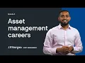 What jobs are there in Asset Management Episode 5
