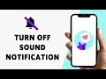 Download Lagu How To Turn Off Sound Notification In Litmatch App | Disable Litmatch Sound Alerts