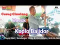Download Lagu Koplo Bajidor Curug Cinulang live Nono Geboy.