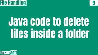 java code to delete files inside a folder java program to delete files in a directory