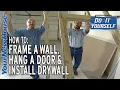 Framing Hanging a Door and Drywall - Do It Yourself