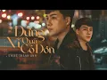Lagu Đừng Vì Cô Đơn Quá - Lương Thành Anh | Official Music Video