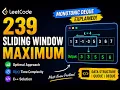 LeetCode 239 in C Sliding Window Maximum Easy Explanation