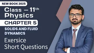 11th Class Physics Chapter 5 Exercise | Short Questions | 1st Year Physics New Book 2025