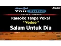 Download Lagu Karaoke Vodoo - Salam Untuk Dia