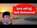 Download Lagu Isra Mi'raj #KH.Zainudin MZ