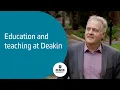 Education and teaching at Deakin