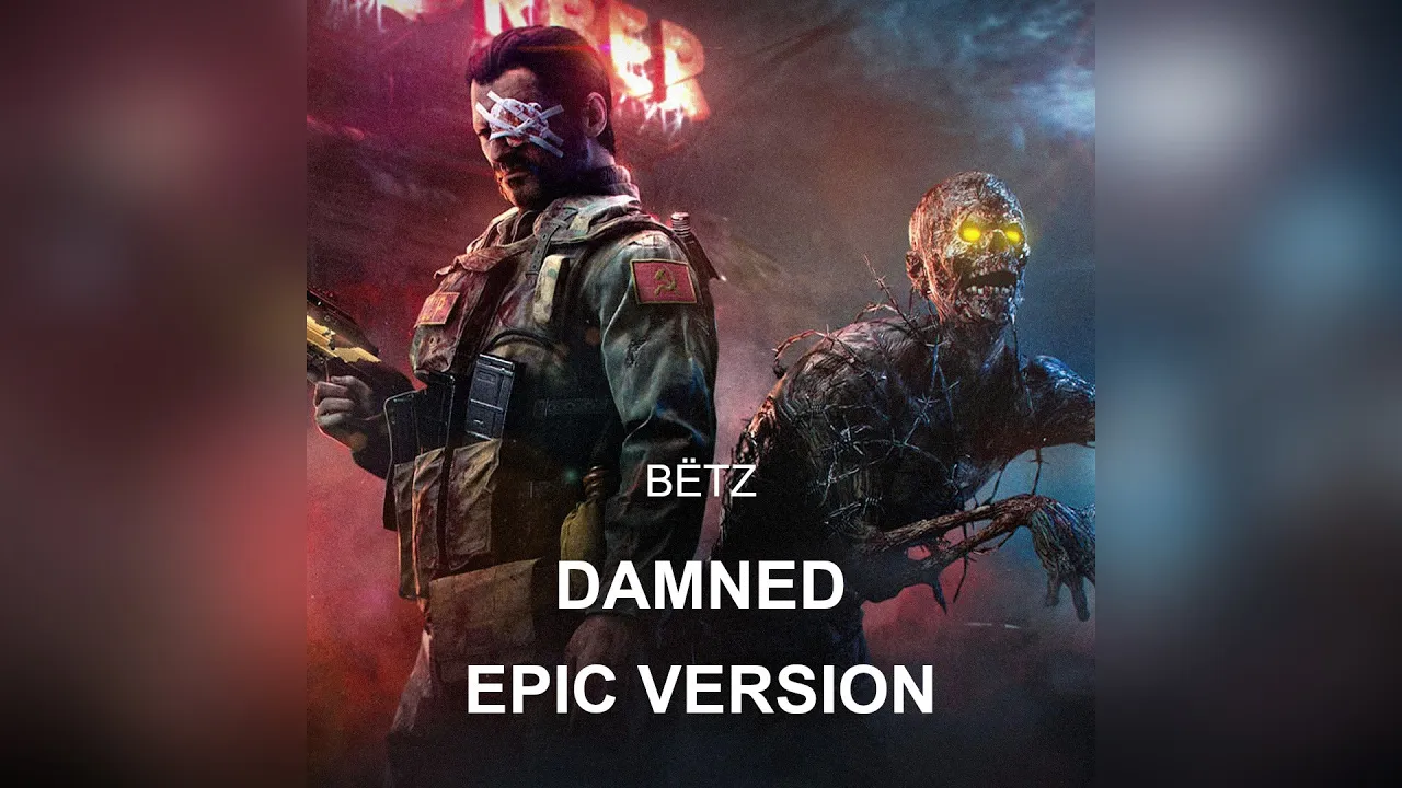 Damned - Call of Duty Zombies | Epic Version Damned - Call of Duty Zombies | Epic Version