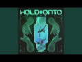 Download Lagu HOLD ONTO
