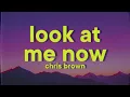 Download Lagu Chris Brown - Look At Me Now (feat. Lil Wayne \u0026 Busta Rhymes)