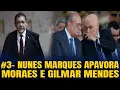 Download Lagu #3 NUNES MARQUES APAVORA GILMAR MENDES E MORAES - A JOGADA DE MESTRE PARA  A DIREITA