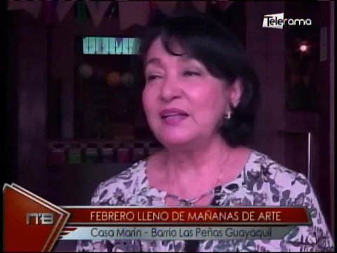 Febrero lleno de mañanas de arte Casa Marín - Barrio Las Peñas Guayaquil