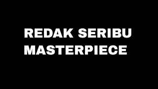Download Redak Seribu - Masterpiece (Lirik) MP3