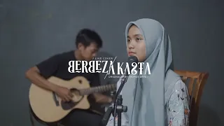 Download BERBEZA KASTA ( LIVE COVER BY NURUL AQSA ) MP3