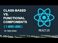 Class-based vs functional ReactJS components