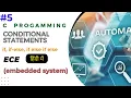 Conditional Statements in C Must-Know for Embedded C Programming Full Explanation in Hindi