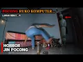 Lagu HORROR‼️GANASNYA TEROR POCONG RUKO KOMPUTER || EL ADVENTURE UJI NYALI 