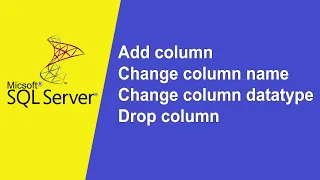 SQL Tutorial 8 How to Add Rename and Drop column Beginners Must watch
