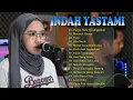 Download Lagu FULL ALBUM INDAH YASTAMI - HANYA SATU PERSINGGAHAN, MENCARI ALASAN - LAGU AKUSTIK COVER INDONESIA