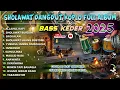 SHOLAWAT DANGDUT KOPLO FULL ALBUM TERBARU 2025 FULL BASS GLERR ( SHOLAWAT BURDAH )