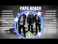Download Lagu Papa Roach Greatest Hits Full Album ▶️ Top Songs Full Album ▶️ Top 10 Hits of All Time