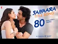 Lagu Saiyaara | Remix | Dj Nonie | Faheem A | Ahaan Panday, Aneet Padda | Tanishk Bagchi