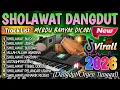 Lagu SHOLAWAT SPESIAL RAMADHAN 2026 VERSI KOPLO BIKIN RINDU \u0026 HATI ADEM PALING BANYAK DICARI 2026