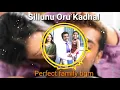 Sillunu Oru Kadhal - Famil bgm