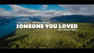 slow remix someone you loved nick project remix 